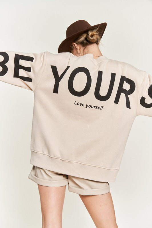 "BE YOUR SELF" Oversized Sweatshirt